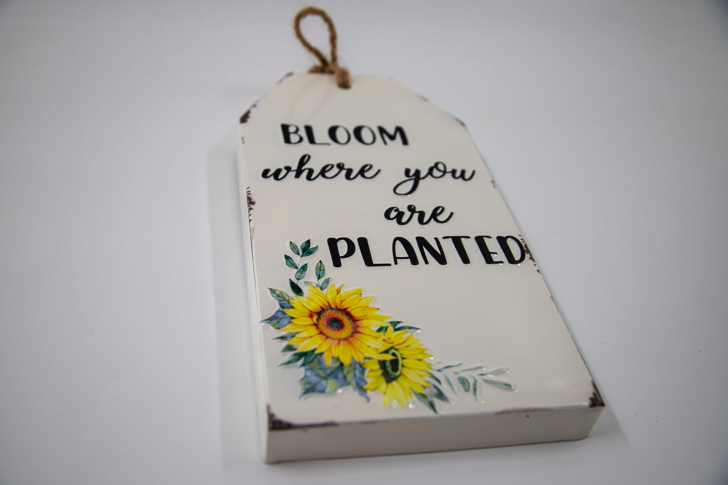 Bloom Where Planted Tag Sign