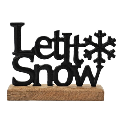 Black Metal Let it Snow Sign on Block